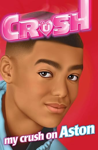 My Crush on Aston By Angela Darling