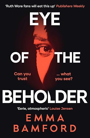 Eye Of The Beholder By Emma Bamford