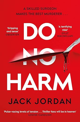 Do No Harm By Jack Jordan
