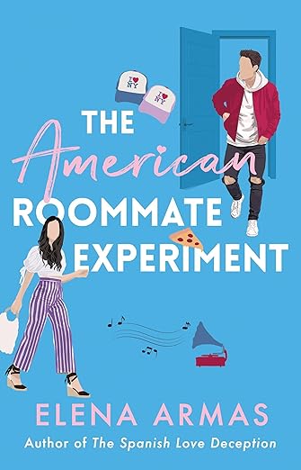 The American Roomate Experiment By Elena Armas