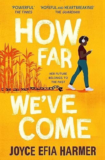 How Far We've Come By Joyce Efia Harmer