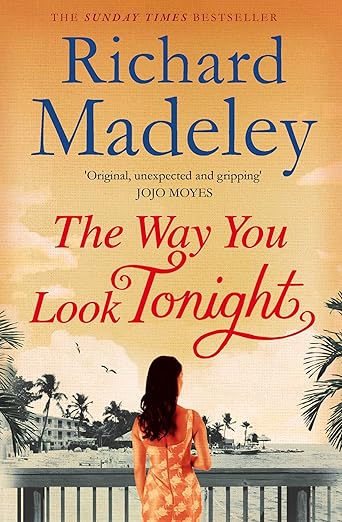 The Way You Look Tonight By Richard Maberley