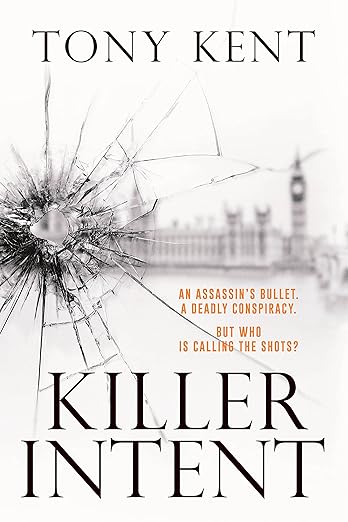 Killer Intent By Tony Kent