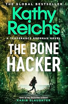 'The Bone Hacker' by Kathy Reichs