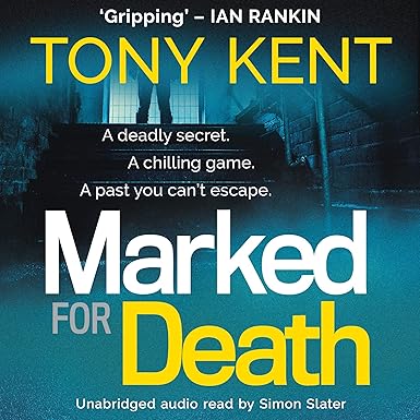 Marked For Death By Tony Kent