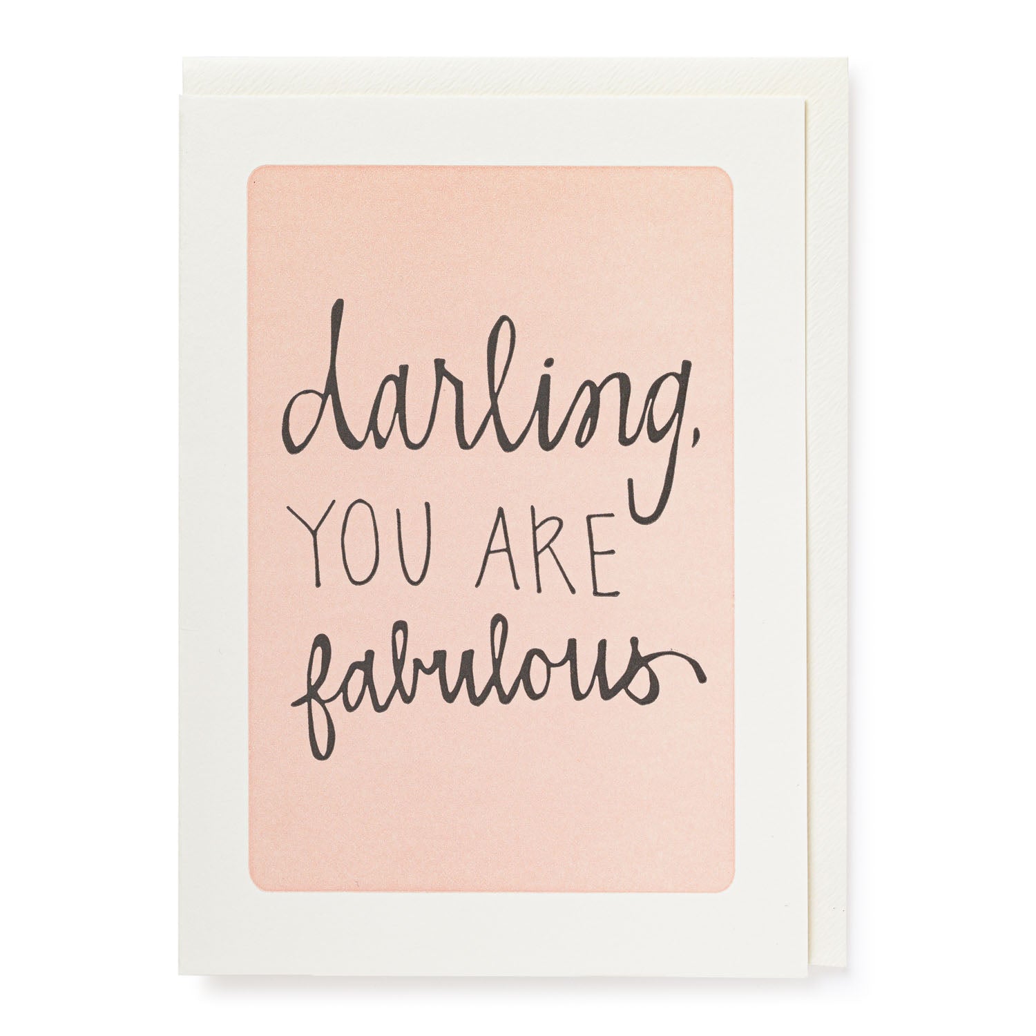 'You Are Fabulous' - letterpress printed greeting card