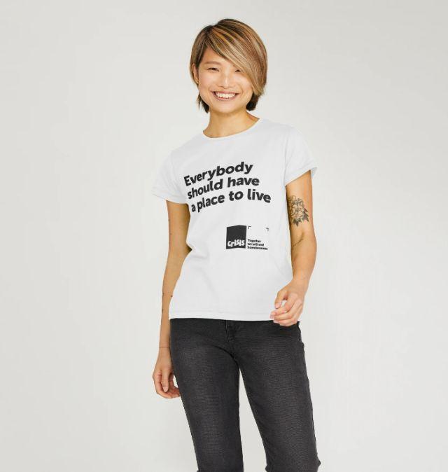 Everybody Should Have A Place To Live White Top