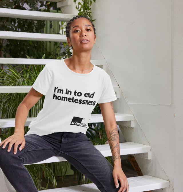 I'm In To End Homelessness White Top