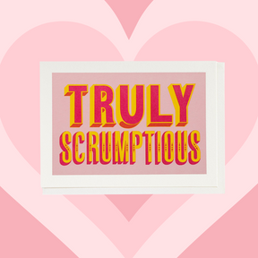 'Truly Scrumptious' - letterpress printed greeting card