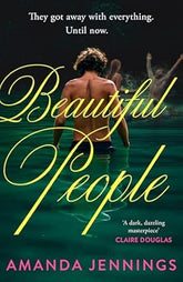 Beautiful People By Amanda Jennings