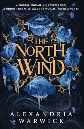 The North Wind By Alexandria Warwick