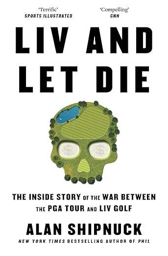 Liv And Let Die By Alan Shipnuck
