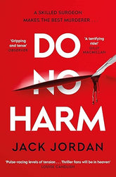Do No Harm By Jack Jordan