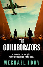 The Collaborators By Michael Idov