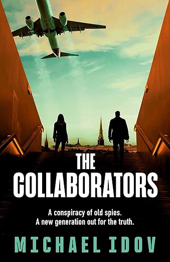The Collaborators By Michael Idov
