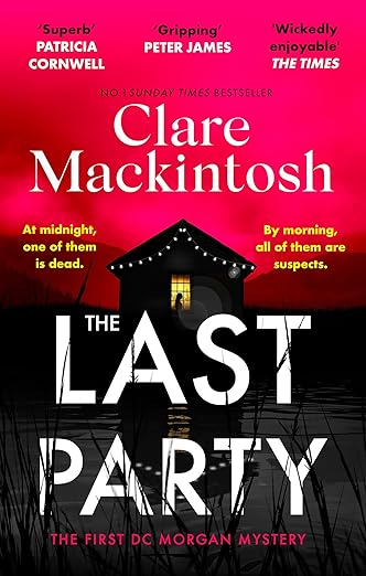 The Last Party By Clare Mckintosh