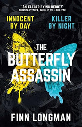 The Butterfly Assassin By Finn Longman