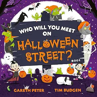 Who Will You Meet On Halloween Street By Gareth Peter, Tim Budgen