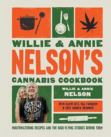 Nelson's Cannabis Cookbook By Willie & Annie Nelson