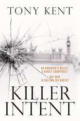 Killer Intent By Tony Kent