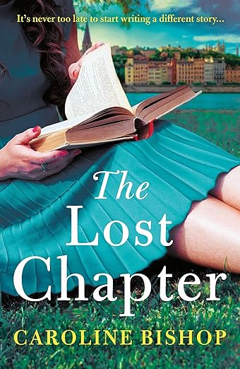 The Lost Chapter By Caroline Bishop