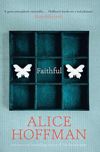 Faithful By Alice Hoffman - Hardback