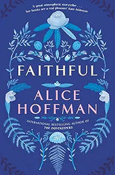 Faithful By Alice Hoffman - Paperback