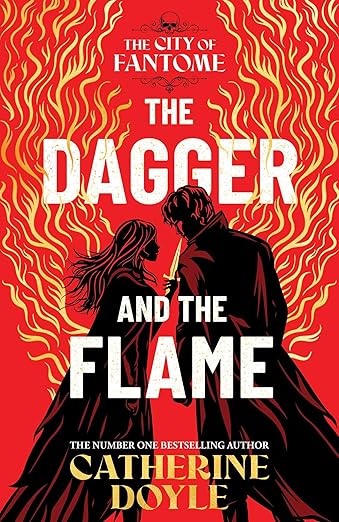The Dagger And The Flame By Catherine Doyle