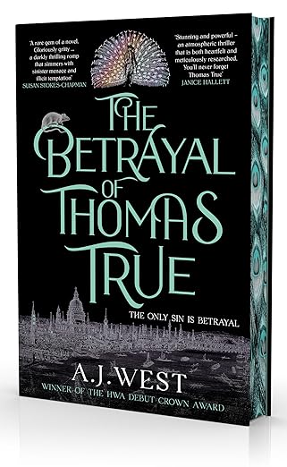 The Betrayal of Thomas True By A.J. West