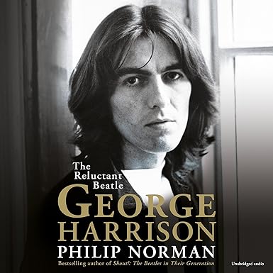 The Reluctant Beatle George Harrison By Philip Norman