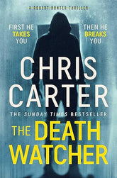 The Death Watcher By Chris Carter