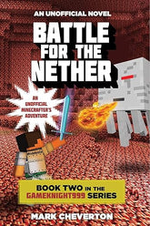 Battle For The Nether By Mark Cheverton