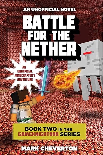 Battle For The Nether By Mark Cheverton