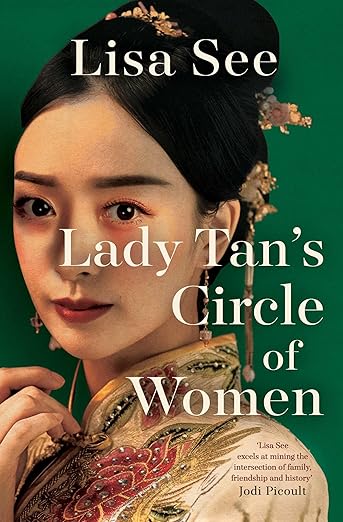 Lady Tan's Circle of Women By Lisa See