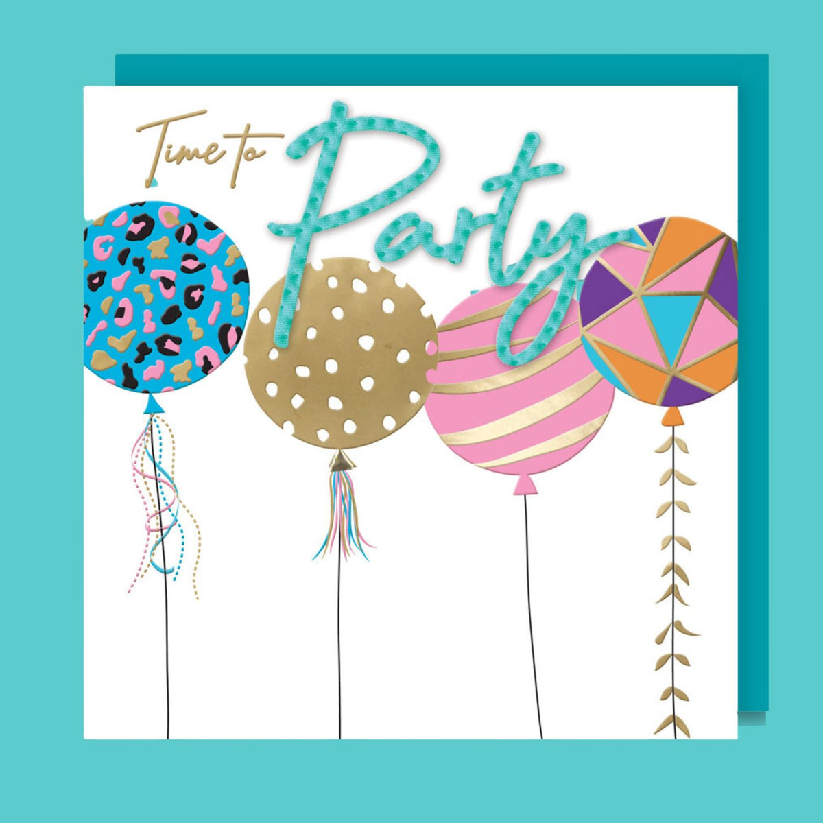 Time To Party Balloon Birthday Card