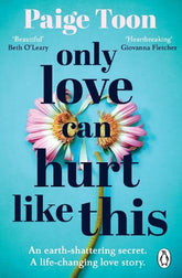 Only Love Can Hurt Like This By Paige Tom