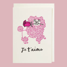 'Poodle Je T'aime' - letterpress printed greeting card