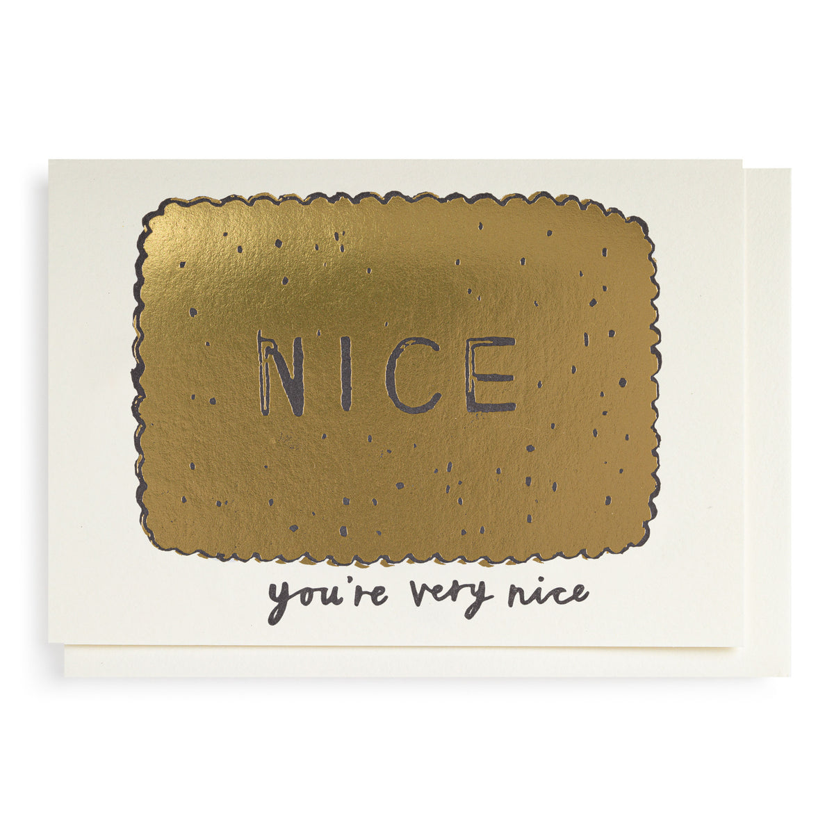 You're Nice - letterpress printed greeting card