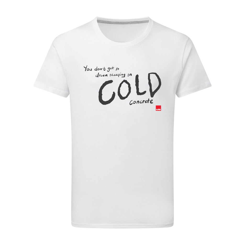 'You don't get to dream' Crisis T-shirt - 2 colours