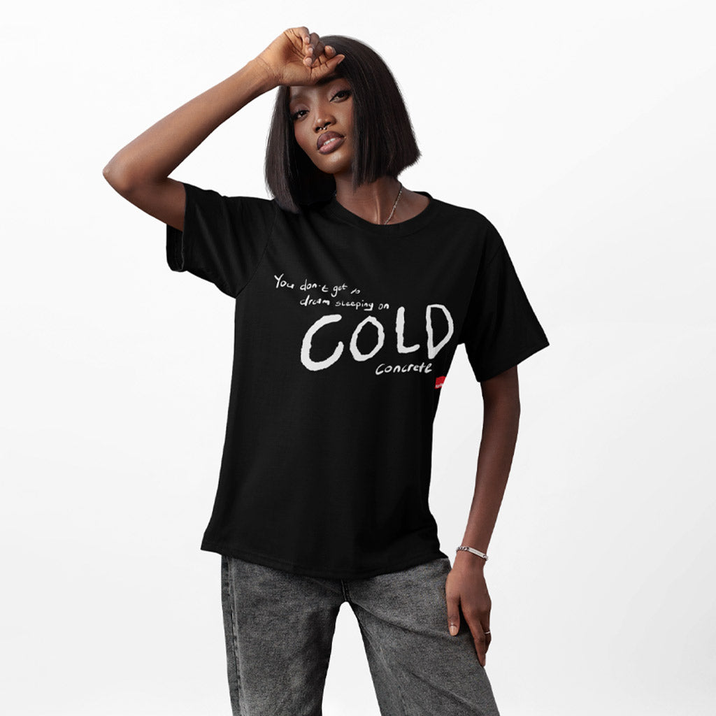 'You don't get to dream' Crisis T-shirt - 2 colours