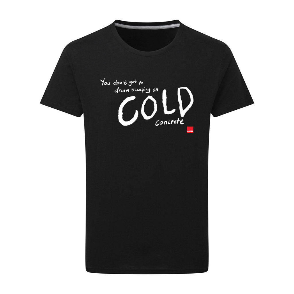 'You don't get to dream' Crisis T-shirt - 2 colours