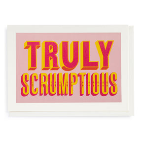 'Truly Scrumptious' - letterpress printed greeting card