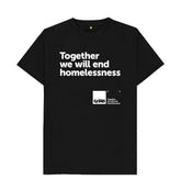 Black Together We Will End Homelessness Black T-shirt